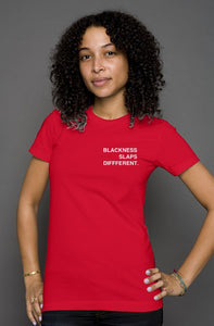 Blackness Slaps Different - Red Women