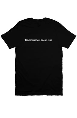 Black Founders Social Club Tee